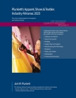 Plunkett's Apparel, Shoes & Textiles Industry Almanac 2023: Apparel, Shoes & Textiles Industry Market Research, Statistics, Trends and Leading Compani By Jack W. Plunkett Cover Image