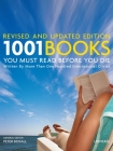 1001 Books You Must Read Before You Die: Revised and Updated Edition By Peter Boxall (Editor) Cover Image