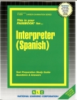 Interpreter (Spanish): Passbooks Study Guide (Career Examination Series) Cover Image