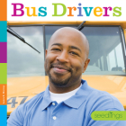 Bus Drivers (Seedlings) By Laura K. Murray Cover Image