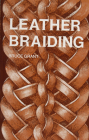 Leather Braiding By Bruce Grant Cover Image
