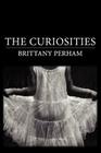 The Curiosities (Free Verse Editions) Cover Image
