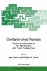 Contaminated Forests: Recent Developments in Risk Identification and Future Perspectives (NATO Science Partnership Subseries: 2 #58) Cover Image