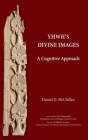 YHWH's Divine Images: A Cognitive Approach Cover Image