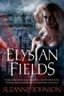 Elysian Fields (Sentinels of New Orleans #3) By Suzanne Johnson Cover Image