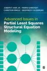 Advanced Issues in Partial Least Squares Structural Equation Modeling By Joe Hair, Marko Sarstedt, Christian M. Ringle Cover Image