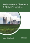 Environmental Chemistry: A Global Perspective Cover Image