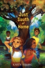 Just South of Home Cover Image