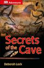 DK Adventures: Secrets of the Cave By DK Cover Image