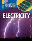 Electricity (Moving Up with Science) By Peter Riley Cover Image
