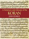 A Dictionary and Glossary of the Koran Cover Image