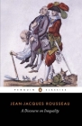 A Discourse on Inequality By Jean-Jacques Rousseau, Maurice Cranston (Translated by), Maurice Cranston (Introduction by), Maurice Cranston (Notes by) Cover Image