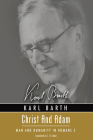 Christ and Adam: Man and Humanity in Romans 5 By Karl Barth, T. A. Smail (Translator) Cover Image