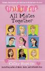 All Mates Together (Truth or Dare) By Cathy Hopkins Cover Image