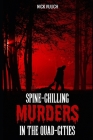 Spine-Chilling Murders in the Quad-Cities By Nick Vulich Cover Image