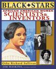 Black Stars: African American Women Scientists and Inventors Cover Image
