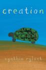 Creation By Cynthia Rylant, Cynthia Rylant (Illustrator) Cover Image