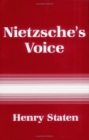 Nietzsche's Voice: Nihilism and the Will to Knowledge By Henry Staten Cover Image