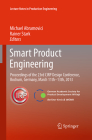 Smart Product Engineering: Proceedings of the 23rd Cirp Design Conference, Bochum, Germany, March 11th - 13th, 2013 (Lecture Notes in Production Engineering) By Michael Abramovici (Editor), Rainer Stark (Editor) Cover Image