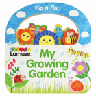 Lamaze My Growing Garden By Cottage Door Press (Editor), Rose Colombe, Charlotte Archer (Illustrator) Cover Image