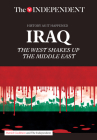 Iraq: The West Shakes Up the Middle East Cover Image
