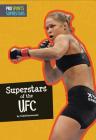 Superstars of the UFC (Pro Sports Superstars) By Todd Kortemeier Cover Image