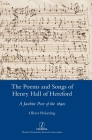 The Poems and Songs of Henry Hall of Hereford: A Jacobite Poet of the 1690s By Oliver Pickering Cover Image