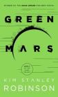Green Mars (Mars Trilogy #2) By Kim Stanley Robinson Cover Image