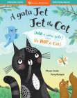 Jet the Cat (Is Not a Cat) (Bilingual Portuguese & English) By Phaea Crede, Terry Runyan (Illustrator) Cover Image