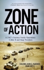 Zone of Action: A JAG's Journey Inside Operations Cobra II and Iraqi Freedom By Kirk G. Warner Cover Image