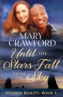 Until the Stars Fall from the Sky By Mary Crawford Cover Image
