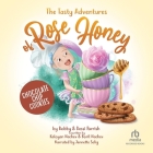 The Tasty Adventure of Rose Honey: Chocolate Chip Cookies Cover Image