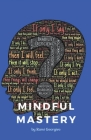 Mindful Mastery By Rami Georgiev Cover Image