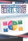 Conoce todo sobre Tablas dinámicas con Excel 2016 By Daniel Burrueco del Rio Cover Image