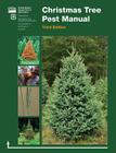 Christmas Tree Pest Manual (Third Edition) Cover Image