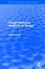 Visual Research Methods in Design (Routledge Revivals) By Henry Sanoff Cover Image