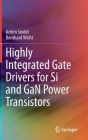 Highly Integrated Gate Drivers for Si and Gan Power Transistors Cover Image