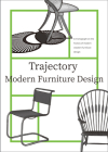 Trajectories: Modern Furniture Design Cover Image