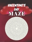 Valentine's Day Maze: Maze brain game, Maze puzzles with solutions, Maze puzzles for adults Cover Image