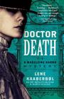 Doctor Death: A Madeleine Karno Mystery Cover Image