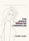 The Single Mumster Chronicles By Jaime Lang Cover Image