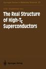 The Real Structure of High-Tc Superconductors By Veniamin S. Shekhtman (Editor) Cover Image