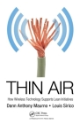 Thin Air: How Wireless Technology Supports Lean Initiatives By Dann Anthony Maurno, Louis Sirico Cover Image