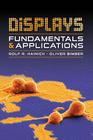 Displays: Fundamentals and Applications Cover Image