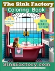 The Sink Factory: Coloring Book By Rock Roulade Cocoon Collective Cover Image