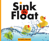 Sink vs. Float By Aubrey Zalewski Cover Image