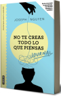 No te creas todo lo que piensas: Journal para sanar tu ansiedad / Healing Anxiety & Overthinking Journal & Workbook By Joseph Nguyen Cover Image