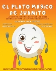 El Plato Mágico De Juanito By Donna Daun Lester, Christina Krati (Illustrator), Lilian Krowne (Translator) Cover Image