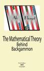 The Mathematical Theory Behind Backgammon By Ali Khayat Cover Image