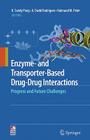 Enzyme- And Transporter-Based Drug-Drug Interactions: Progress and Future Challenges Cover Image